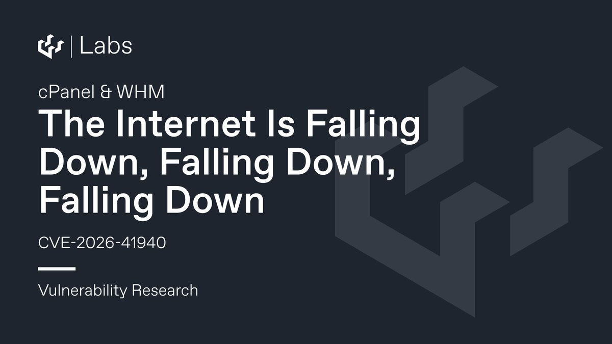 The Internet Is Falling Down, Falling Down, Falling Down (cPanel & WHM Authentication Bypass CVE-2026-41940)